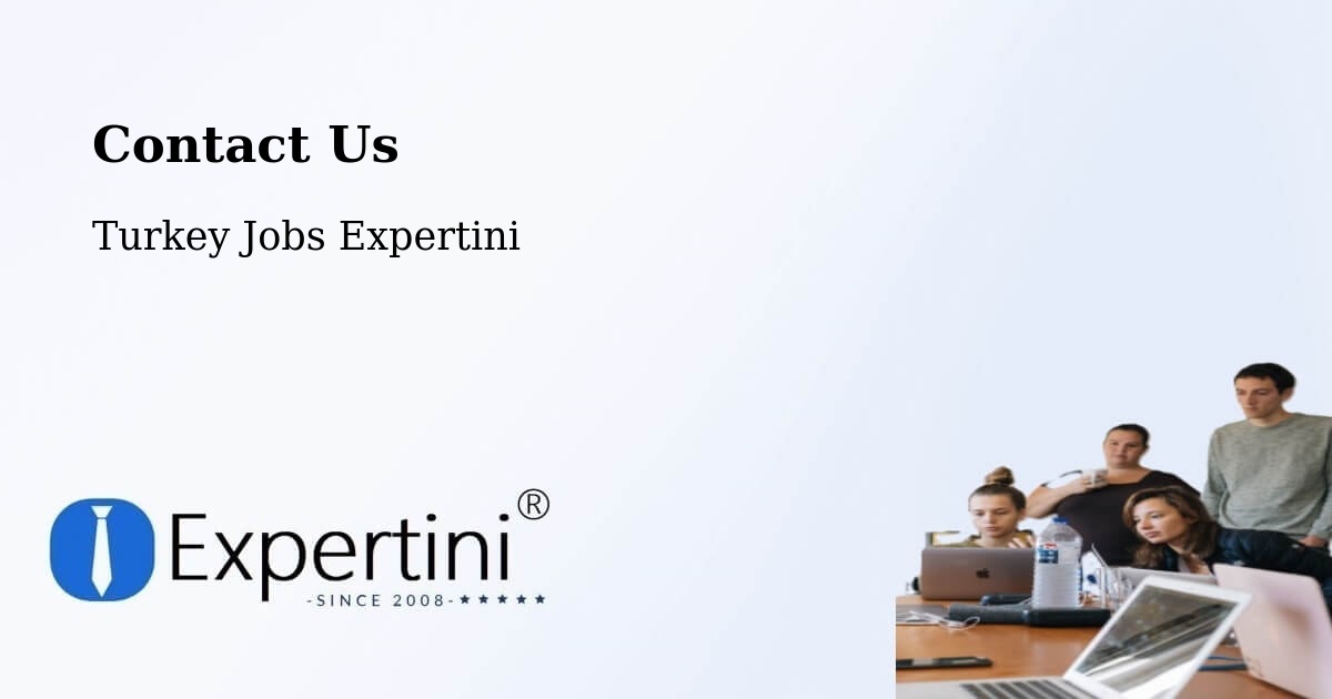 Contact Expertini – Bağlar - Turkey Jobs Expertini