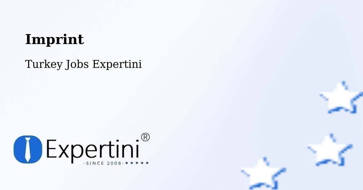 Imprint – Bağlar - Turkey Jobs Expertini