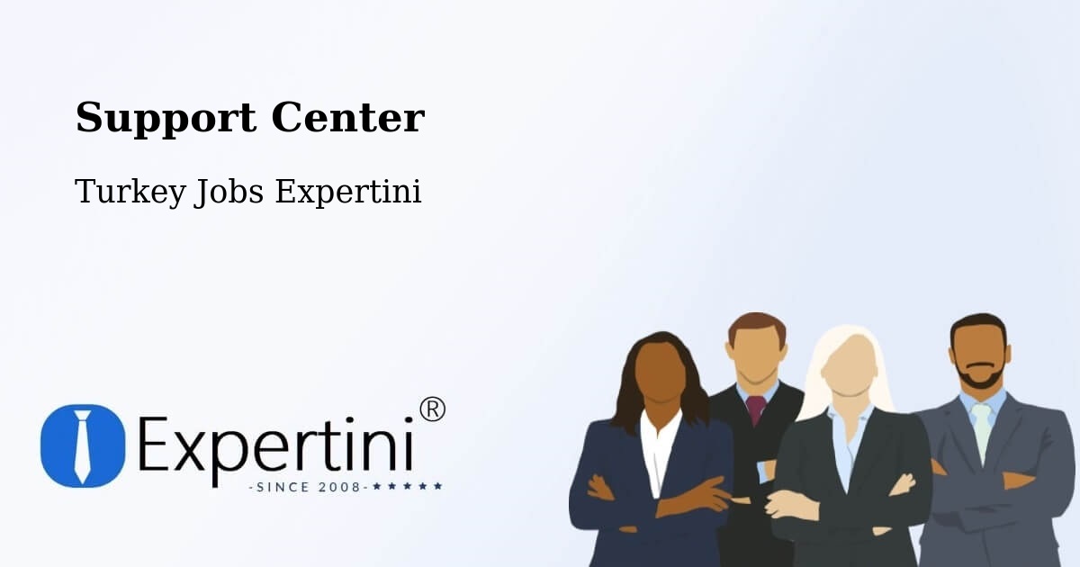 Support Services – Bağlar - Turkey Jobs Expertini